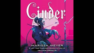 Cinder: Book One of the Lunar Chronicles by Marissa Meyer | Free Audiobook