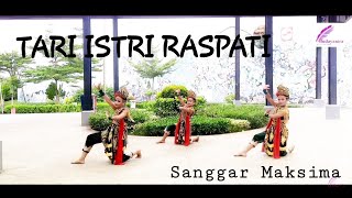 TARI ISTRI RASPATI - Sanggar Maksima