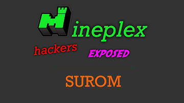 Minecraft Mineplex Hackers - SUROM