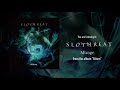 SLOTHREAT - Mirage