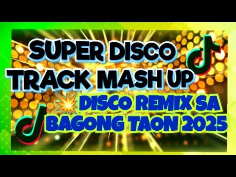 NEW DISCO TRACK HATAW PILIPINAS 2025💥🇵🇭NON-STOP DISCO SA NEW YEAR🇵🇭💫