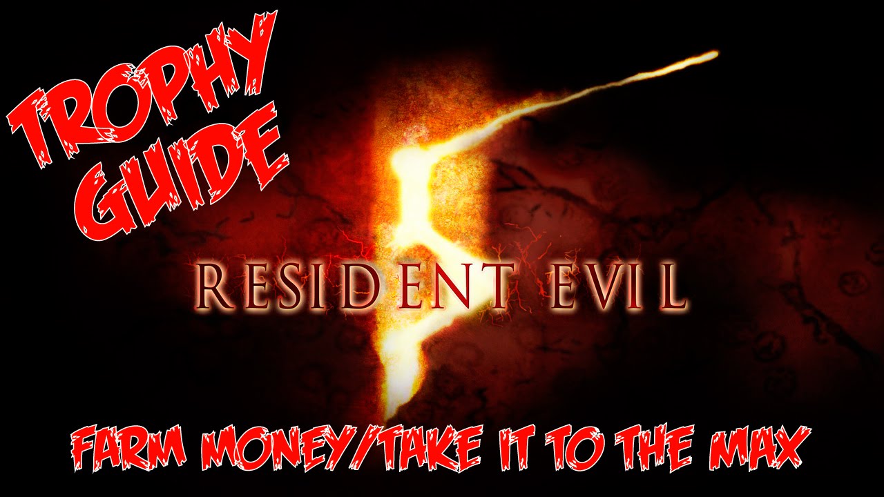 Resident Evil 5 - How to Farm Money [ Take It To the Max ] - YouTube