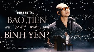 BAO TIỀN MỘT MỚ BÌNH YÊN? | PHAN ĐINH TÙNG x 14 Casper | Chẳng ai thu phí ước mơ