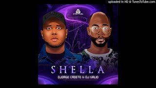 Djorge Cadete & Dj Gálio - Shella (Original Mix)