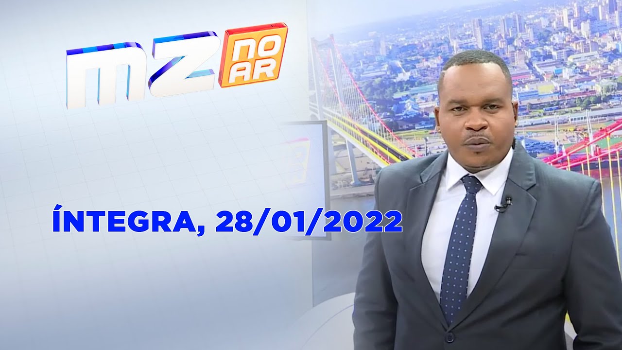 Assista à íntegra do Mz No Ar 1ª Edição   |  28/01/2022