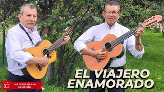 Video voorbeeld van "El Viajero Enamorado - Los Ruiseñores De Santander"