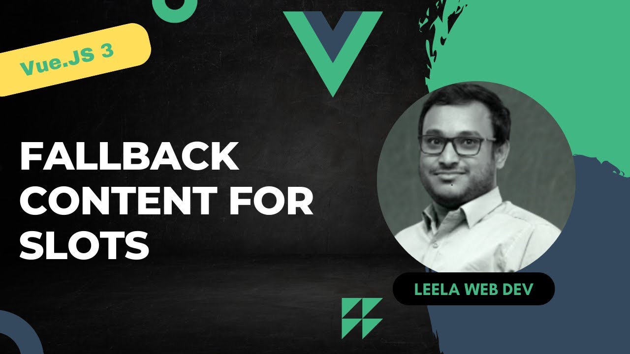 31. Fallback Content for the Named Slots - Vue 3 - YouTube