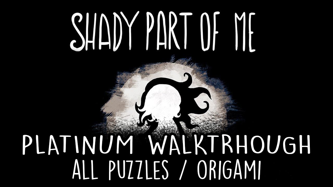 Shady part of me walkthrough