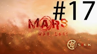 Mars War Logs Gameplay/Walkthrough Part 17!: WE'RE OUT!