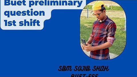 #buet preliminary question shift 2,question number 48