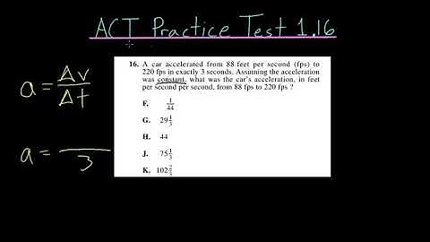 ACT Practice Test 1.16: Acceleration