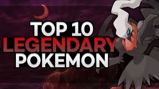 Top 10 Legendary Pokemon