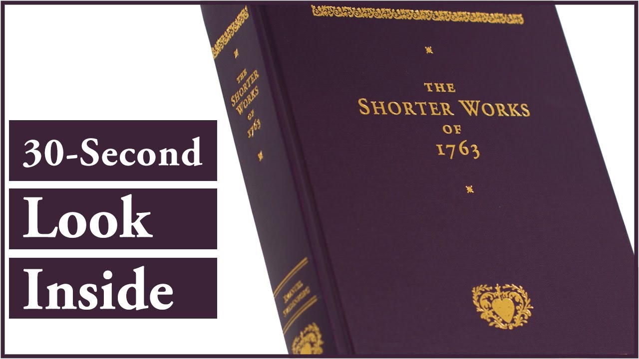 The Shorter Works of 1763 - Swedenborg Foundation