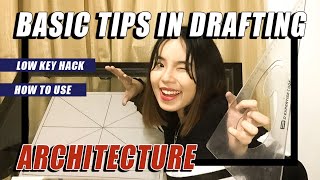 BASIC TIPS IN DRAFTING (ARCHITECTURE) | How to use the tools