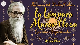 Ramón del Valle-Inclán - La Lámpara Maravillosa (Ejercicios Espirituales) [Audiolibro en Español] by AMA Audiolibros 38,024 views 1 year ago 3 hours, 29 minutes