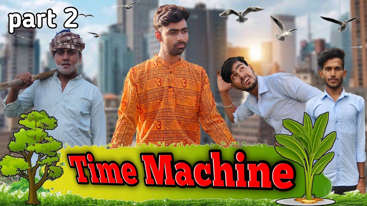 Time Machine 😀| part 2 | one2kafour 😀 #timemachine - YouTube