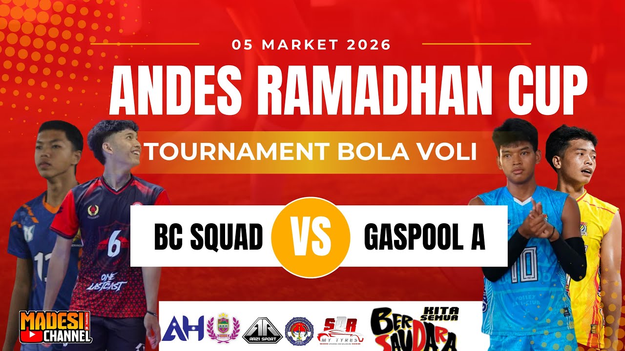 LIVE!  BOLA VOLI ANDES CUP | GASPOOL VS BC SQUAD