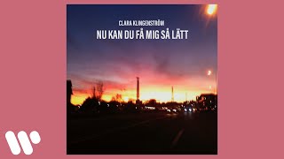 Clara Klingenström - Nu Kan Du Få Mig Så Lätt