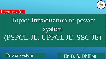 Lec-01 Introduction of power system (SSC JE, PSPCL JE, UPPCL JE)
