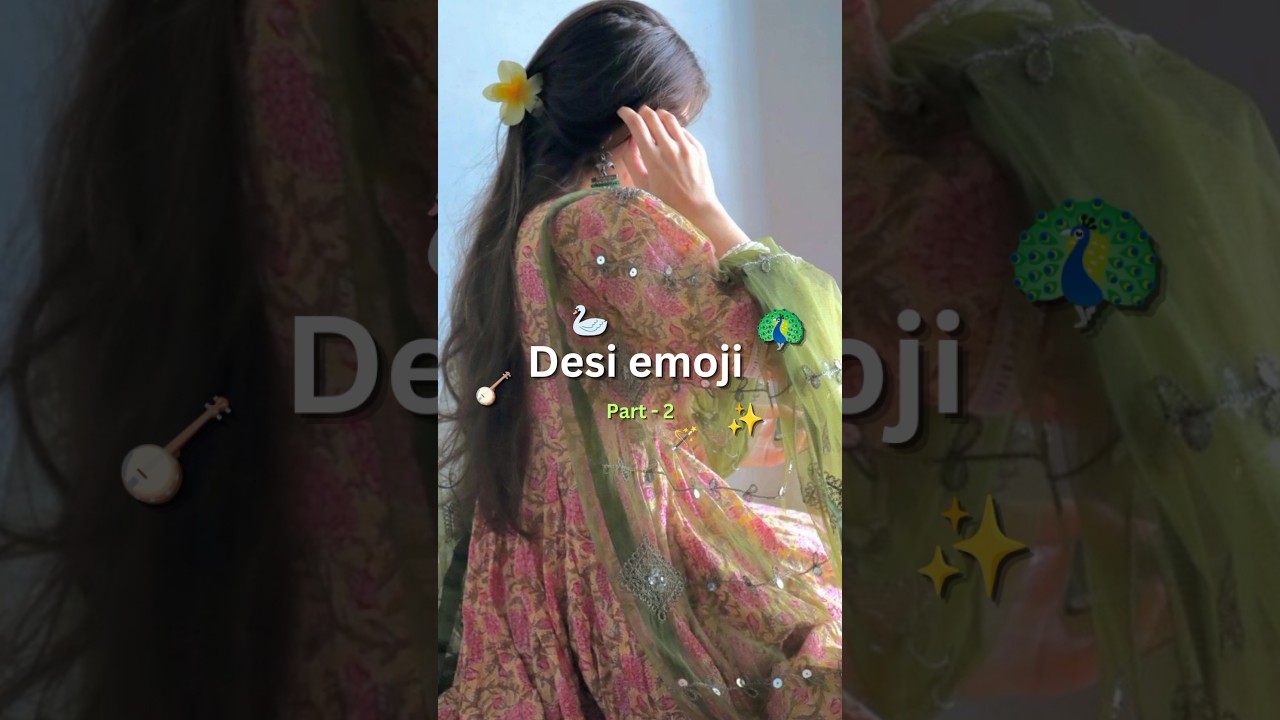 Desi Emoji Combos: Part 2 -  Aesthetic Combinations 