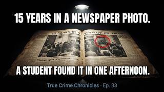 The Evidence Was in a Newspaper Photo for 15 Years. A Student Found It in One Afternoon.