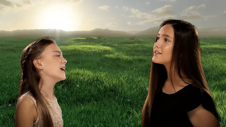The Most Beautiful Sister Duet Ever - "You Raise M...