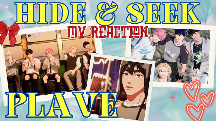 [MV REACTION]  : PLAVE - HIDE AND SEEK 💖💚