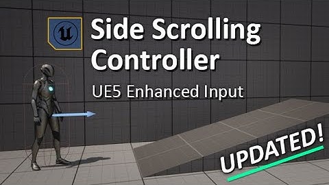 Create a SideScroller from the Third Person Template in Unreal 5 with Enhanced Input