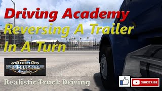 ATS/ETS2 Driving Academy Trucking Lessons 05- Reversing A Trailer In A Turn. screenshot 5