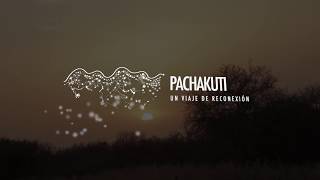 Permacultura / Pachakuti Documental - Tierra Martinez Instituto Naluum