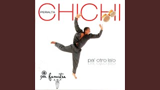 Video thumbnail of "Chichí Peralta - Pa' Otro La 'O"