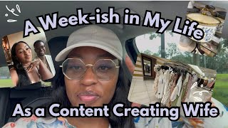 A Week - Ish in my life | Wife + Mom + Millennial Content Creator with a job! 