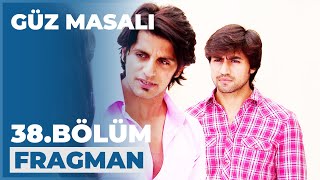 Güz Masalı 38 Bölüm Fragmanı - 23 Eylül Çarşamba