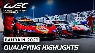 Qualifying Highlights I 2023 8 Hours of Bahrain I FIA WEC