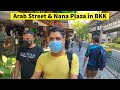 Arab Street & Nana Plaza in Bangkok | Thailand EP-18