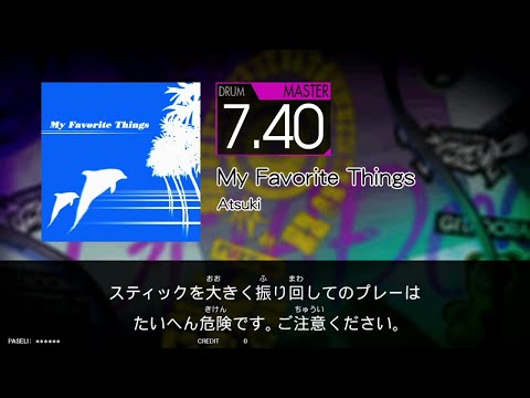 My Favorite Things(MAS) GITADORA FUZZ-UP DrumMania