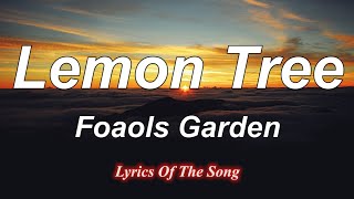 Lemon Tree  - Fools Garden (Lyrics)