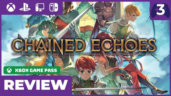 Chained Echoes In-Depth Systems Preview (PC, also on PS4, XB1, Switch)