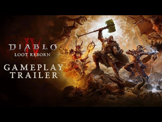 Diablo IV | Loot Reborn | Gameplay Trailer class=