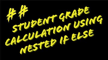 Student Grade Calculation using Nested if else in c-language