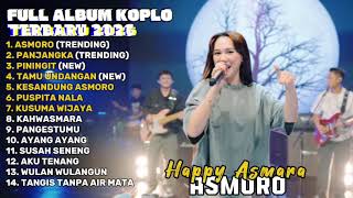 Download Lagu ASMORO - HAPPY ASMARA FULL ALBUM TERBARU DANGDUT KOPLO TERBARU 2026 MP3