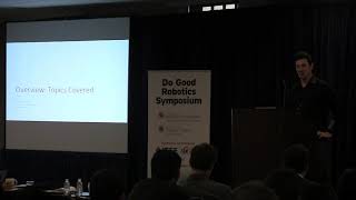 Do Good Robotics Symposium, October 3, 2019: Louis Dankovich