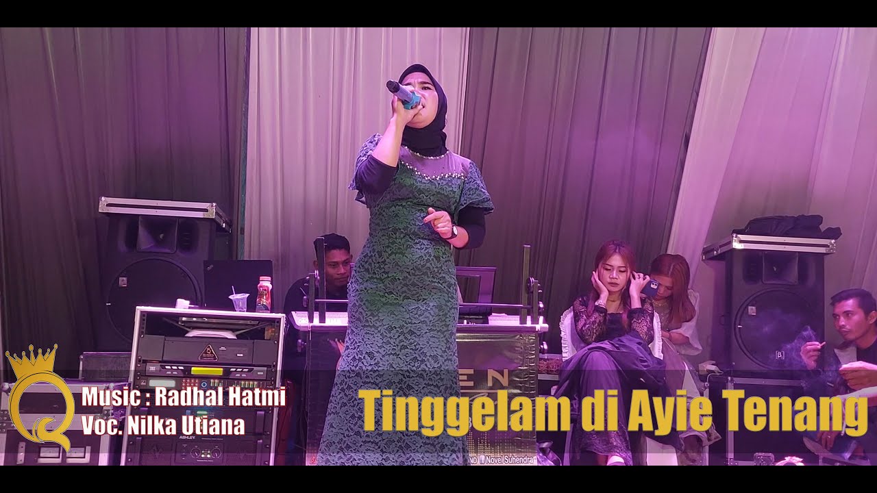 LAGU DAERAH KERINCI || TINGGELAM DI AYIE TENANG || Voc. NILKA UTIANA 🔴 LIVE REC