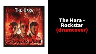 The Hara - Rockstar (drumcover)