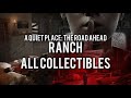 ALL Collectibles Locations Ranch | A Quiet Place: The Road Ahead