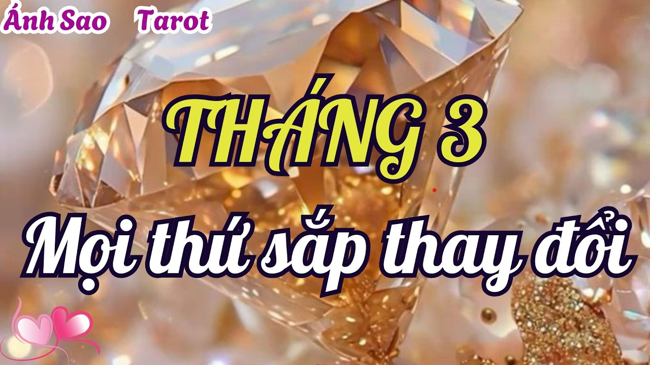 Tarot | Những điều sắp đến với bạn trong tháng 3 – Thông điệp quan trọng dành cho bạn
