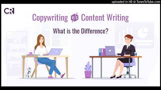Copywriting Vs. Content Writing: What Is The Difference