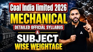 Coal India 2026 Mechanical Detailed offical Syllabus | Subject Wise Weightage 🔥 #CoalIndiaMT2026