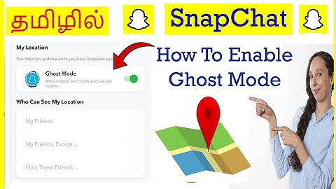 How to Enable Ghost Mode in Snapchat Mobile Tamil | VividTech