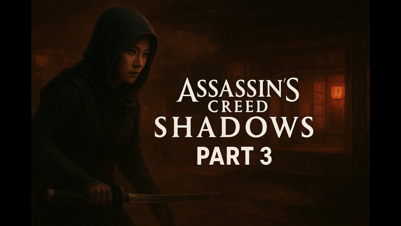 Assassins Creed Shadows Part 3 Gameplay Walkthrough FULL GAME - No ...